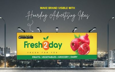 Make Brand Visible With Hoarding Advertising Ideas