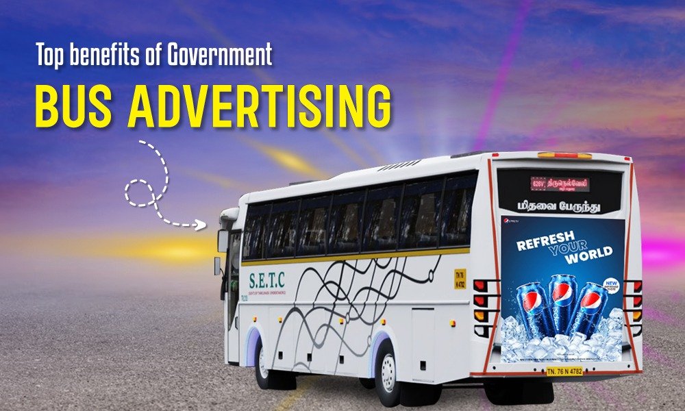 Top Benefits Of Government Bus Advertising