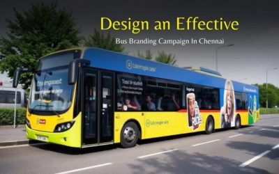 Design an effective bus branding campaign in Chennai