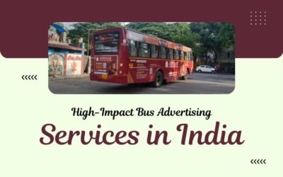 High-Impact Bus Advertising Services in India
