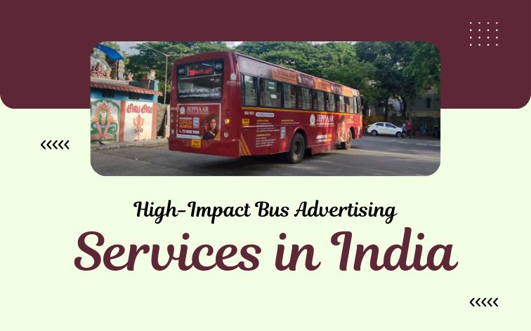 High-Impact Bus Advertising Services in India