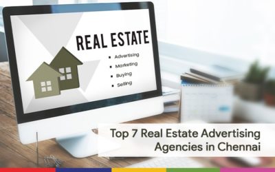 Top 7 Real Estate Advertising Agencies in Chennai