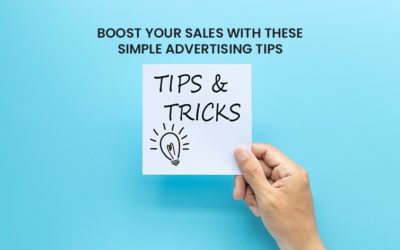 Boost Your Sales with These Simple Advertising Tips