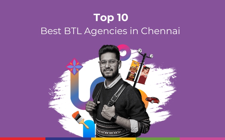 Top BTL Agencies in Chennai | Best 10 Picks