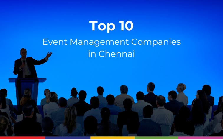 Top 10 Event Management Companies in Chennai Event Management Companies in Chennai